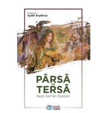 Parsa ve Tersa - Şeyh San'a Destanı
