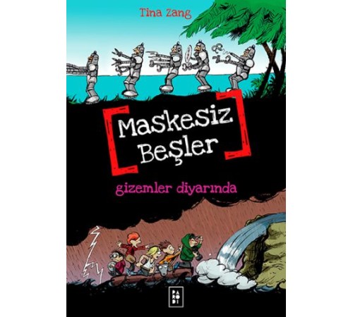Maskesiz Beşler 4 - Gizemler Diyarında Maskesiz Beşler 4 - Gizemler Diyarında