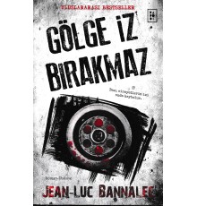 Gölge İz Bırakmaz -  Komiser Dupin Serisi 1. Kitap