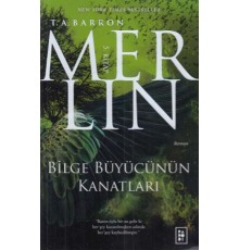 Merlin 5. Kitap - Bilge Büyücünün Kanatları