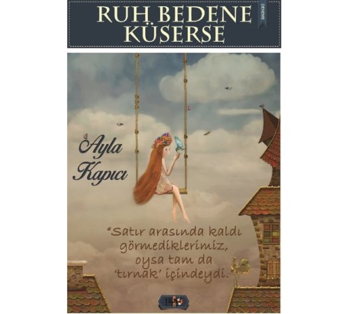 Ruh Bedene Küserse