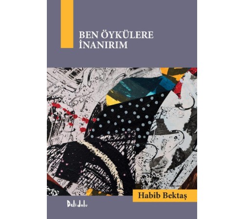 Ben Öykülere İnanırım
