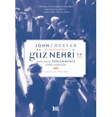 Güz Nehri ve Daha Önce Derlenmemiş Diğer Hikayeler