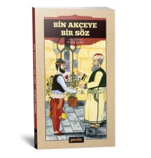 Bin Akçeye Bir Söz