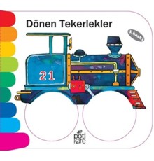 Delikli Kitaplar Serisi - Dönen Tekerlekler
