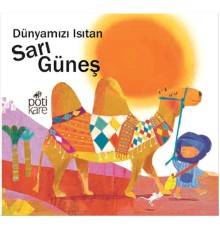 Delikli Kitaplar Serisi - Dünyamızı Isıtan Sarı Güneş
