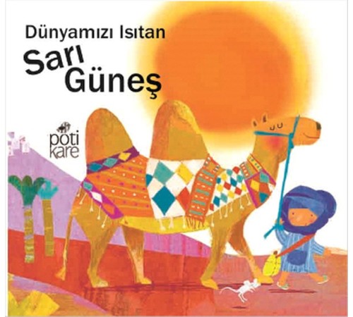 Delikli Kitaplar Serisi - Dünyamızı Isıtan Sarı Güneş