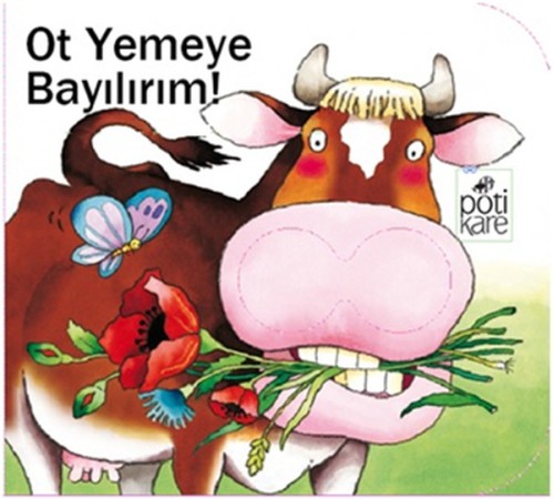 Delikli Kitaplar Serisi - Ot Yemeye Bayılırım! Delikli Kitaplar Serisi - Ot Yemeye Bayılırım!