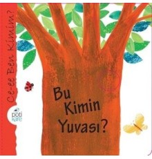 Bu Kimin Yuvası?