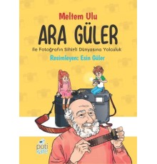 Ara Güler İle Fotoğrafın Sihirli Dünyasına Yolculuk