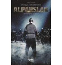 Savaşçıların Efendisi Alparslan