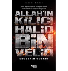 Allahın Kılıcı Halid Bin Velid