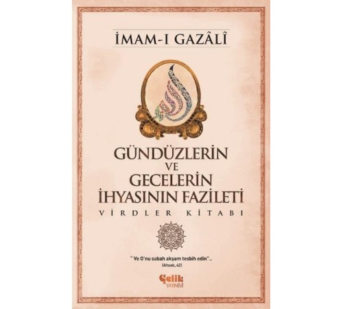 Gündüzlerin ve Gecelerin İhyasının Fazileti  Virdler Kitabı