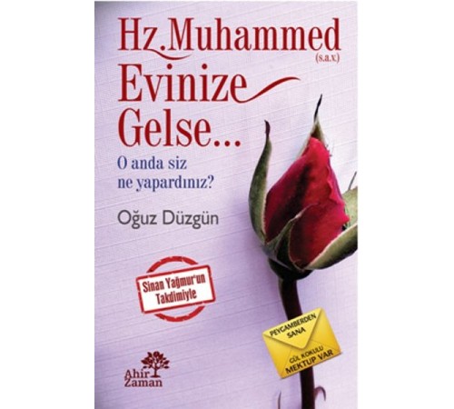 Hz. Muhammed (s.a.v.) Evinize Gelse...