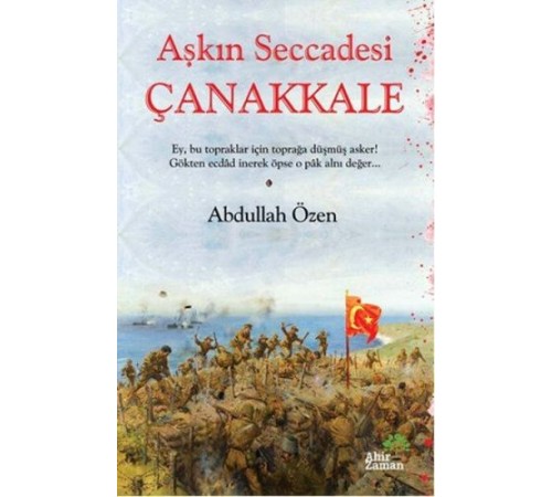 Aşkın Seccadesi Çanakkale Aşkın Seccadesi Çanakkale