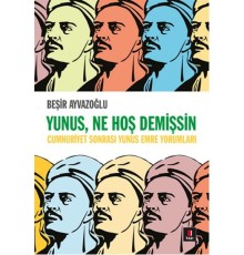 Yunus, Ne Hoş Demişsin