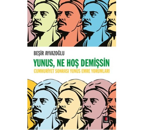 Yunus, Ne Hoş Demişsin