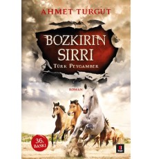 Bozkırın Sırrı Türk Peygamber