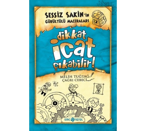 Sessiz Sakin'in Gürültülü Maceraları 02 - Dikkat İcat Çıkabilir! (Ciltli) Sessiz Sakin'in Gürültülü Maceraları 02 - Dikkat İcat Çıkabilir! (Ciltli)