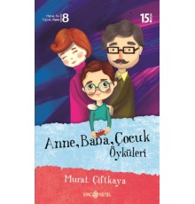 Anne, Baba, Çocuk Öyküleri