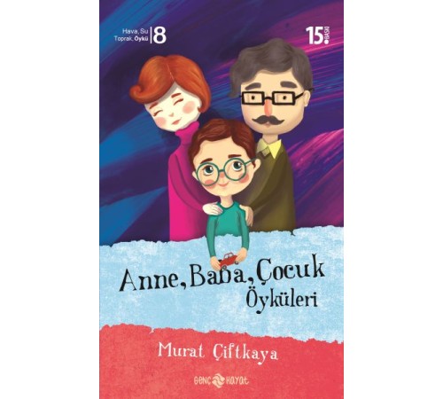 Anne, Baba, Çocuk Öyküleri