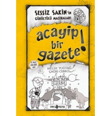 Sessiz Sakin'in Gürültülü Maceraları 03 - Acayip Bir Gazete! (Ciltli)
