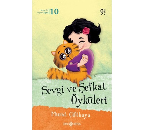 Sevgi ve Şefkat Öyküleri