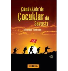 Çanakkale'de Çocuklar da Savaştı