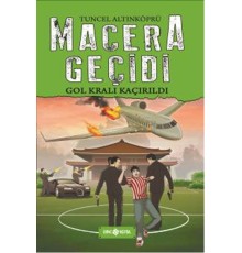 Macera Geçidi 7 - Gol Kralı Kaçırıldı