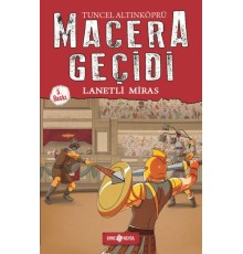 Macera Geçidi 8 - Lanetli Miras