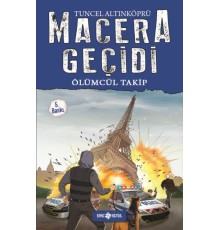 Macera Geçidi 9 - Ölümcül Takip