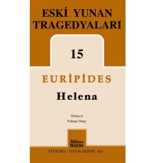 Eski Yunan Tragedyaları 15 Helena