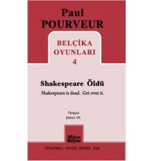 Belçika Oyunları 4 / Shakespeare Öldü