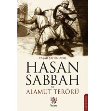 Hasan Sabbah ve Alamut Terörü