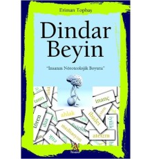 Dindar Beyin  İnsanın Nöroteolojik Boyutu