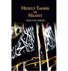Hizbu't-Tahrir ve Hilafet