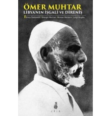 Ömer Muhtar - Libya'nın İşgali ve Direniş