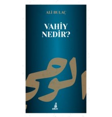 Vahiy Nedir?