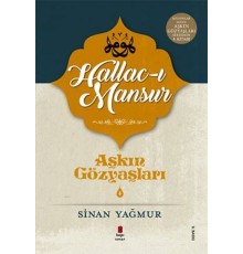 Aşkın Gözyaşları 4 - Halluc-ı Mansur