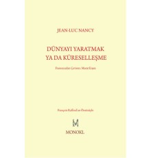 Dünyayı Yaratmak Ya Da Küreselleşme