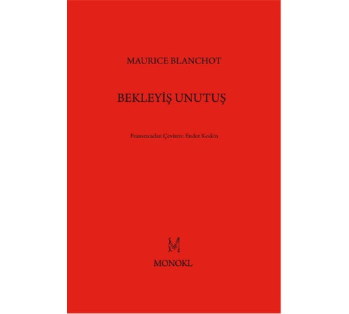 Bekleyiş Unutuş Bekleyiş Unutuş