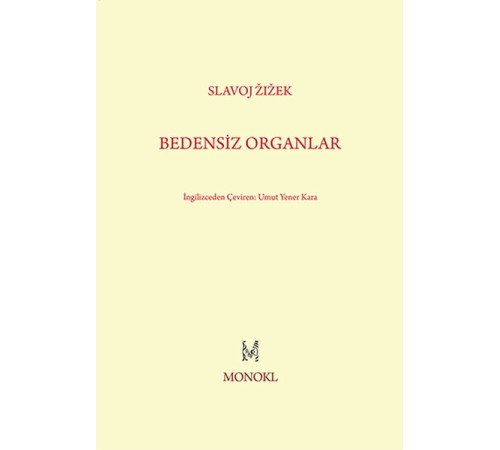 Bedensiz Organlar