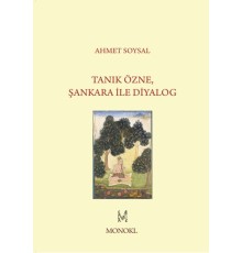 Tanık Özne, Şankara İle Diyalog