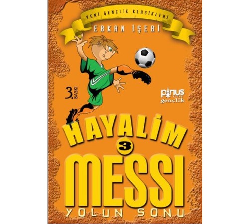 Hayalim Messi 3 - Yolun Sonu