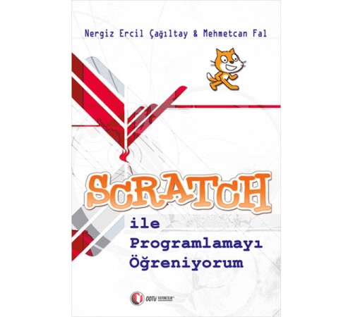 Scratch ile Programlamayı Öğreniyorum Scratch ile Programlamayı Öğreniyorum