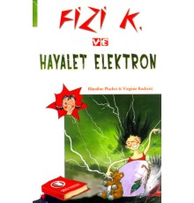 Fizi K ve Hayalet Elektron