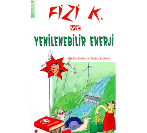Fizi K ve Yenilebilir Enerji Fizi K ve Yenilebilir Enerji
