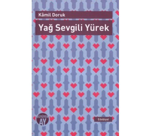 Yağ Sevgili Yürek
