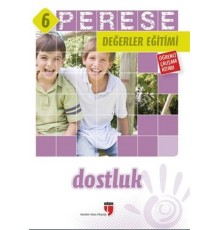 Perese Değerler Eğitimi Öğrenci Kitabı - Dostluk - 6