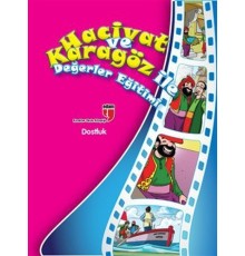 Dostluk / Hacivat ve Karagöz ile Değerler Eğitimi